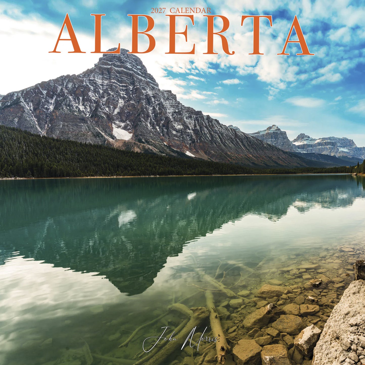 2027 Alberta Wall Calendar featuring Canadian Rockies and Alberta landscape photography by John Morris