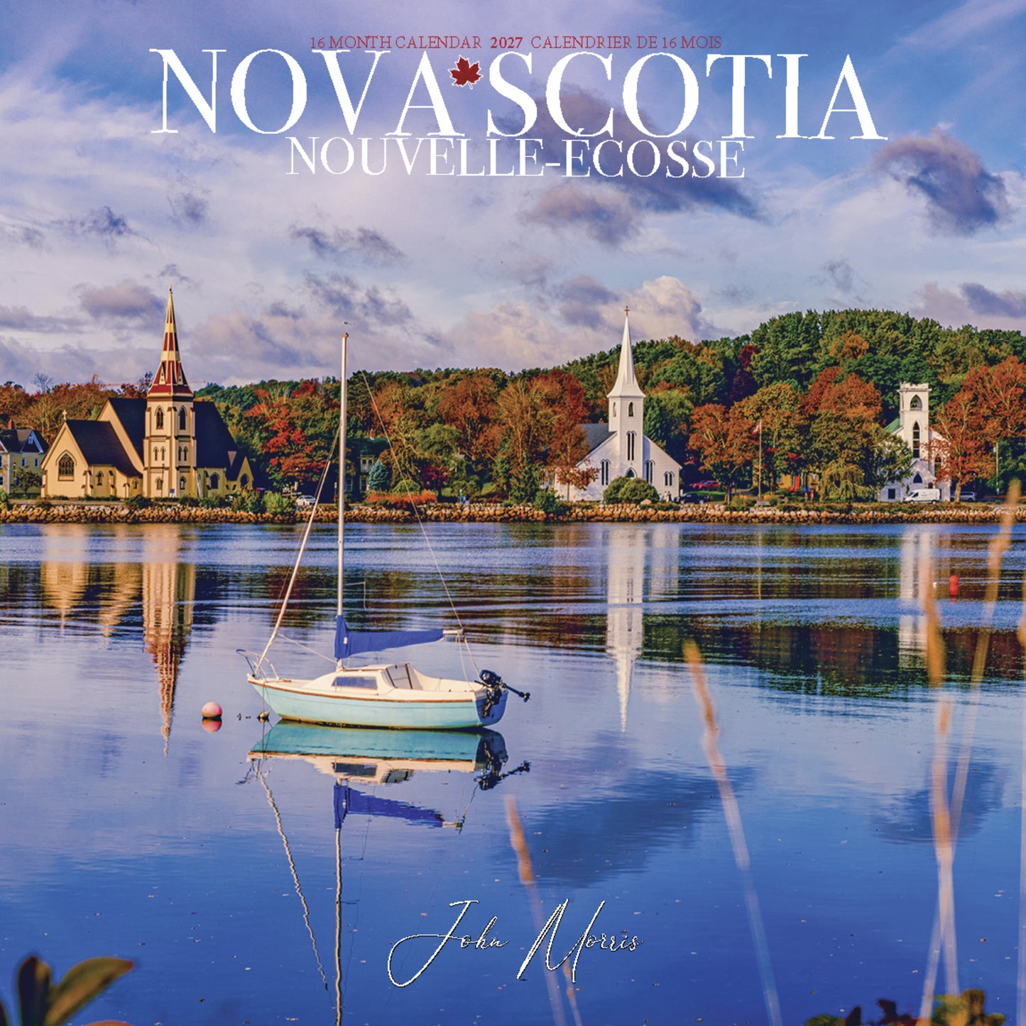 2027 Nova Scotia Large Wall Calendar featuring Canadian landscape photography by John Morris