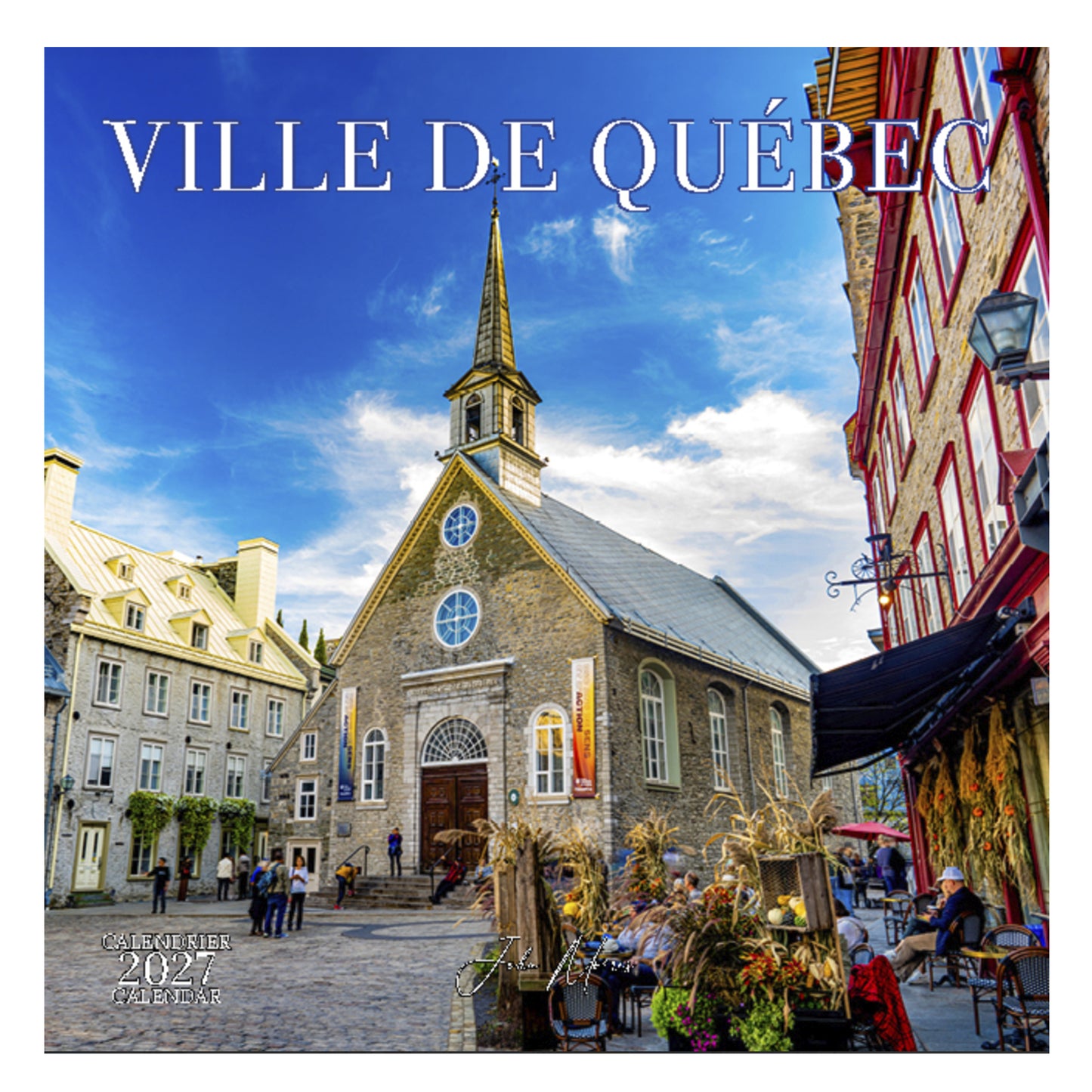2027 Quebec City Ville de Québec Small Wall Calendar featuring photography by John Morris